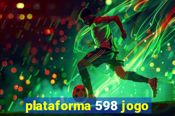 plataforma 598 jogo